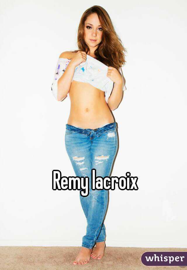 Remy LaCroix